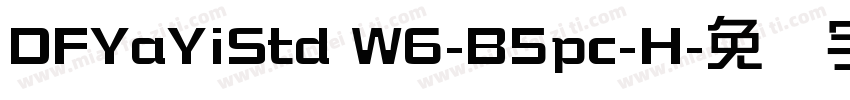 DFYaYiStd W6-B5pc-H字体转换